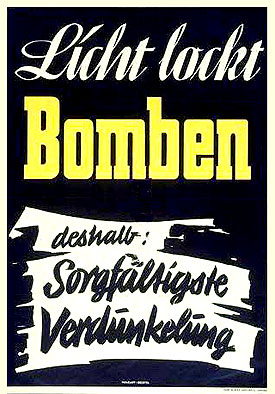 Propagandaplakat Licht lockt Bomben